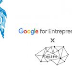 HUBBA เข้าร่วมเครือข่ายระดับโลกของ Google for Entrepreneurs